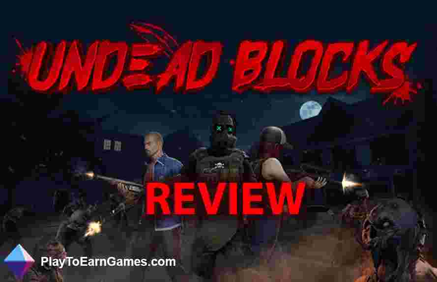 Undead Blocks - Play To Earn NFT (ZBUX) - Game Review